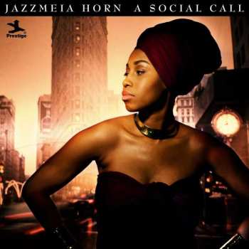 Album Jazzmeia Horn: A Social Call