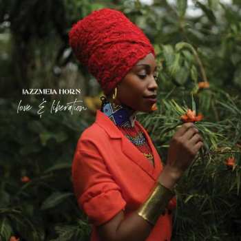 Album Jazzmeia Horn: Love And Liberation