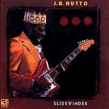 Album J.B. Hutto & The Hawks: Slidewinder