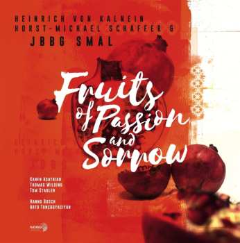 Album Jbbg: Fruits Of Passion & Sorrow