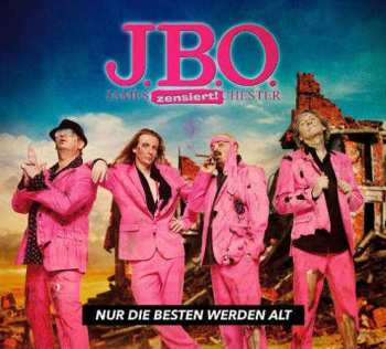 2CD J.B.O.: Nur Die Besten Werden Alt LTD | DIGI 305624