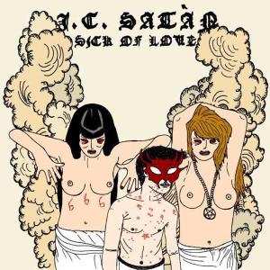 Album J.C. Satàn: Sick Of Love