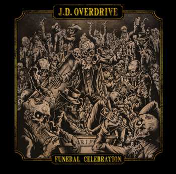 Album J.D. Overdrive: Funeral Celebration