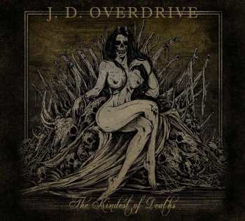 Album J.D. Overdrive: The Kindest of Deaths