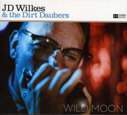 Album J.D. Wilkes: Wild Moon