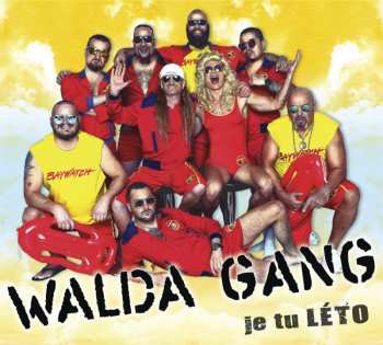 Walda Gang: Je Tu Léto