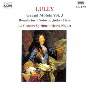 Album Jean-Baptiste Lully: Grands Motets Vol. 3