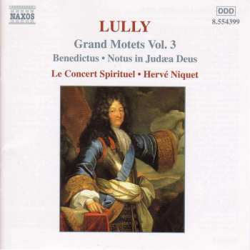 CD Jean-Baptiste Lully: Grands Motets Vol. 3 439990