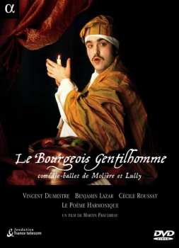 Album Jean-Baptiste Lully: Le Bourgeois Gentilhomme - Le Poeme Harmonique