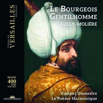 Album Jean-Baptiste Lully: Le Bourgeois Gentilhomme