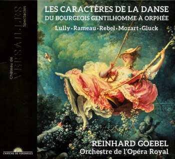 Album Jean-Baptiste Lully: Les Caractères De La Danse (Du Bourgeois Gentilhomme À Orphée)