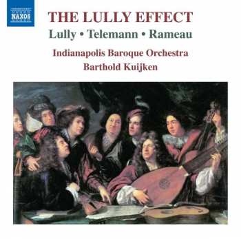 Album Jean-Baptiste Lully: The Lully Effect
