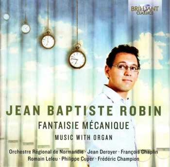 Album Romain Leleu: Fantaisie Mécanique (Music With Organ)