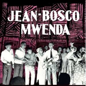 LP Jean Bosco Mwenda: Jean-Bosco Mwenda 409747