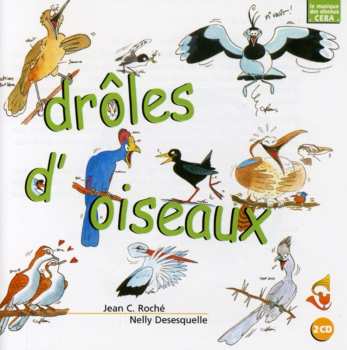 Album Jean C. Roché: Drôles D'oiseaux