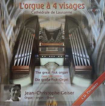 Album Jean-Christophe Geiser: L'orgue à 4 Visages