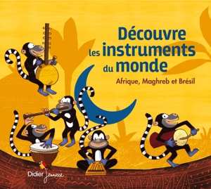 Album Jean-christophe Hoarau Dramane Demb: Decouvre Les Instruments Du Monde