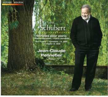 Jean-Claude Pennetier: Franz Schubert - Sonates Pour Piano