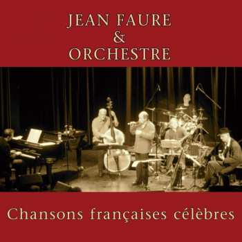 Album Jean Faure & Orchestre: Chansons Francaises Célèbres