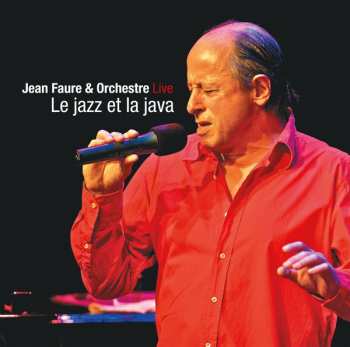 Album Jean Faure & Orchestre: Le Jazz E La Java