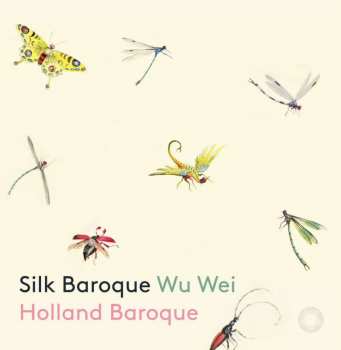 Album Jean-fery Rebel: Holland Baroque - Silk Baroque