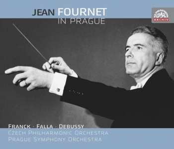 Album Jean Fournet: Jean Fournet v Praze / César Franck -