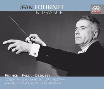 Jean Fournet v Praze / César Franck -