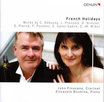 Jean Françaix: John Finucane & Elisaveta Blumina - French Holidays