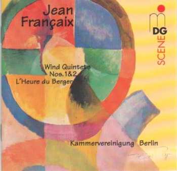 Album Jean Françaix: Wind Quintets Nos. 1 & 2 / L'Heure Du Berger
