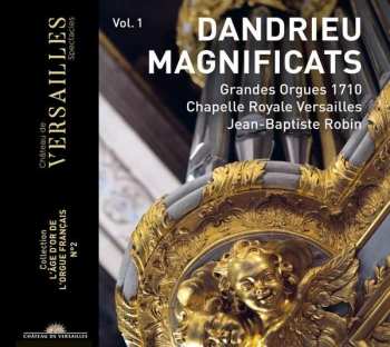 Album Jean-François Dandrieu: Magnificats (Vol. 1) (Grande Orgues 1710 Chapelle Royale - Versailles)