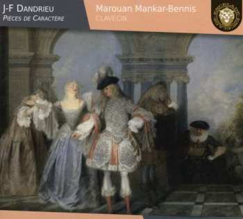 Album Jean-François Dandrieu: Pièces De Caractère
