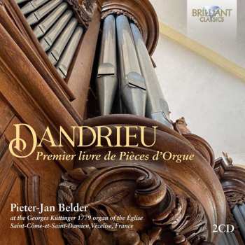 Album Jean-François Dandrieu: Premier Livre De Pieces D'orgue