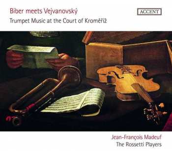Album Jean-François Madeuf: Biber Meets Vejvanovsky - Trumpet Music At The Court Of Kromeriz