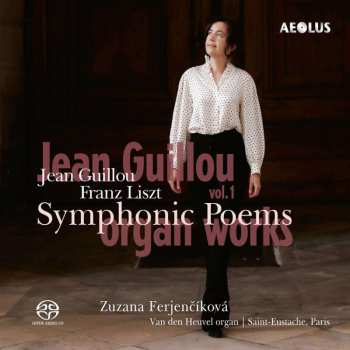 Album Jean Guillou: Sämtliche Orgelwerke Vol. 1 - Symphonische Dichtungen Von Jean Guillou & Franz Liszt