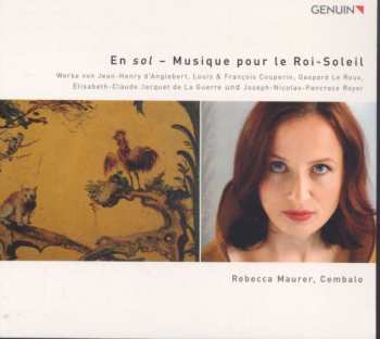 Album Jean-henri D'anglebert: Rebecca Maurer - En Sol