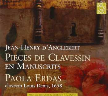 CD Jean-Henry d'Anglebert: Pieces De Clavessin En Manuscrits 328132