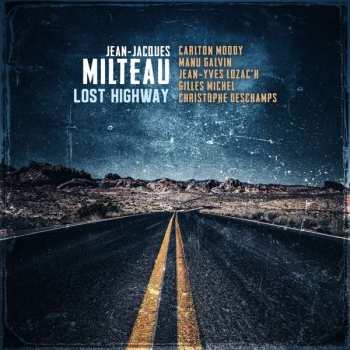 Album Jean-Jacques Milteau: Lost Highway