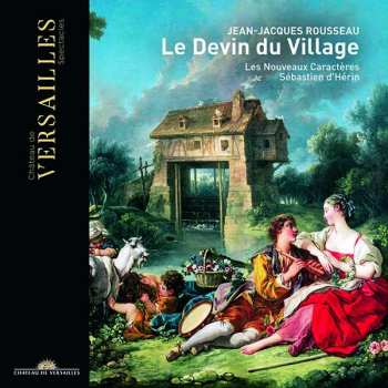 Album Jean-Jacques Rousseau: Le Devin Du Village