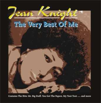 Jean Knight: The Very Best Of Me