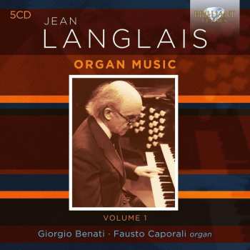5CD Jean Langlais: Organ Music Volume 1