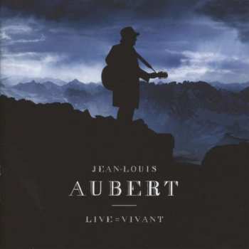 Album Jean-Louis Aubert: Live = Vivant