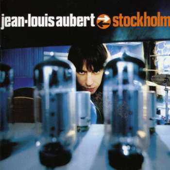 Album Jean-Louis Aubert: Stockholm