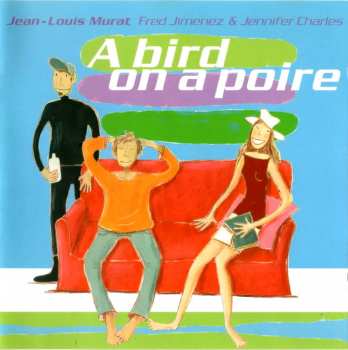 CD Jean-Louis Murat: A Bird On A Poire 421133