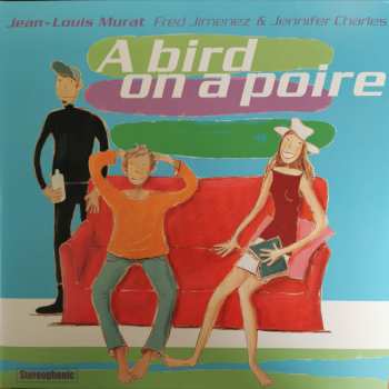 2LP Jean-Louis Murat: A Bird On A Poire 64381
