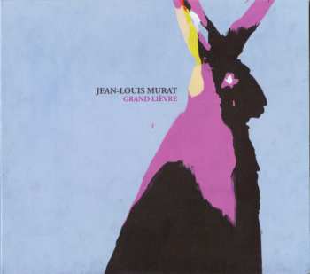 Album Jean-Louis Murat: Grand Lièvre