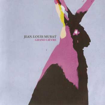 CD Jean-Louis Murat: Grand Lièvre 535254