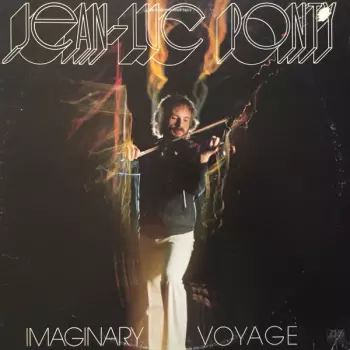 Jean-Luc Ponty: Imaginary Voyage
