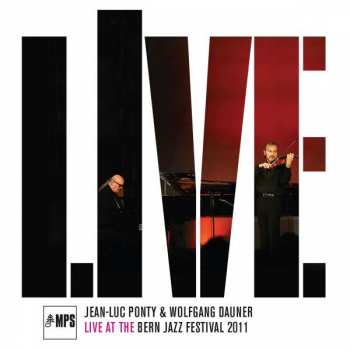 CD Jean-Luc Ponty: Live At The Bern Jazz Festival 2011 456756