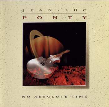Album Jean-Luc Ponty: No Absolute Time