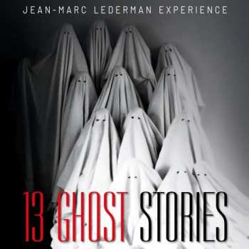 Album Jean-Marc Lederman: 13 Ghost Stories
